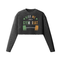 KISS ME I'M A GYM RAT- Womens Long Sleeve Crop Top