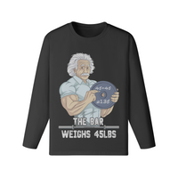 THE BAR WEIGHS 45LBS- Classic Long Sleeve Top