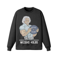 THE BAR WEIGHS 45LBS- Oversized Long Sleeve Sweatshirt